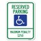 Signmission Reserved Parking Maximum Penalty $250 With Handicapped Symbol Parking, A-1824-23065 A-1824-23065 - alternate 1